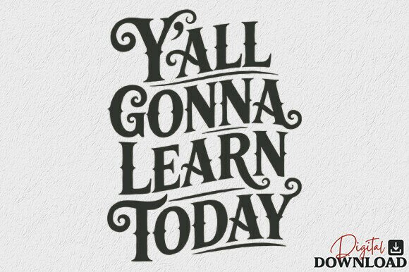 Funny Teacher SVG Y all Gonna Learn