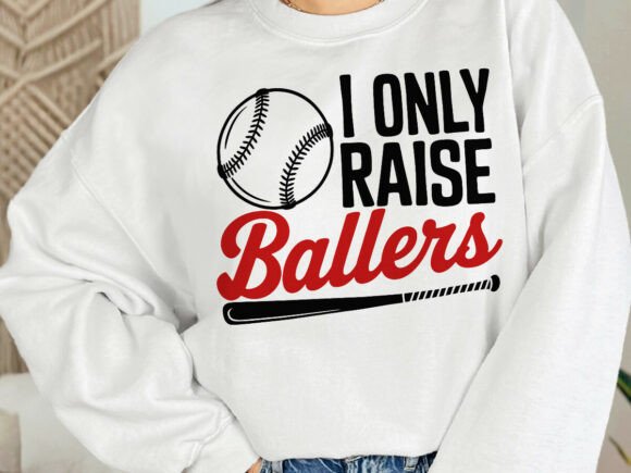 I Only Raise Ballers SVG for Crafts and Graphics