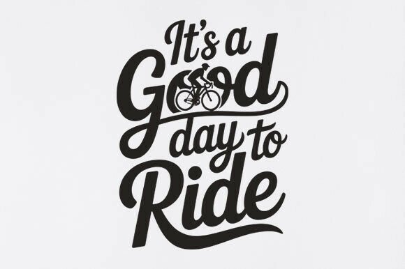 It s a Good Day to Ride SVG - A Fun Graphic for Crafts and Marketing