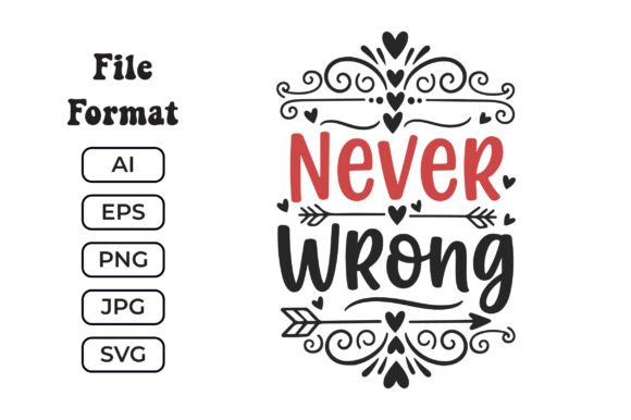 Mrs Never Wrong Funny Wife SVG for Crafts and Graphics