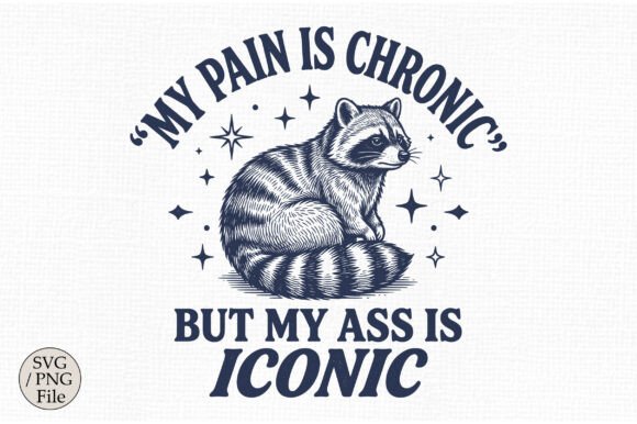 My Pain is Chronic SVG for Crafts and Graphics