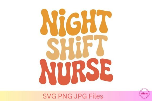 Night Shift Nurse SVG – Funny Nurse