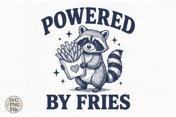 Powered by Fries SVG, Funny Raccoon Graphics for Crafts