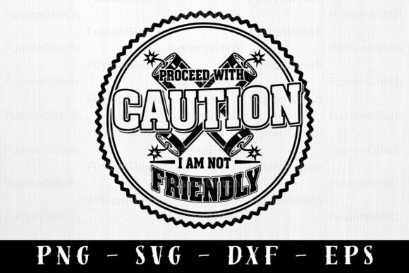 Proceed with Caution Funny Warning SVG for Crafts and Graphics